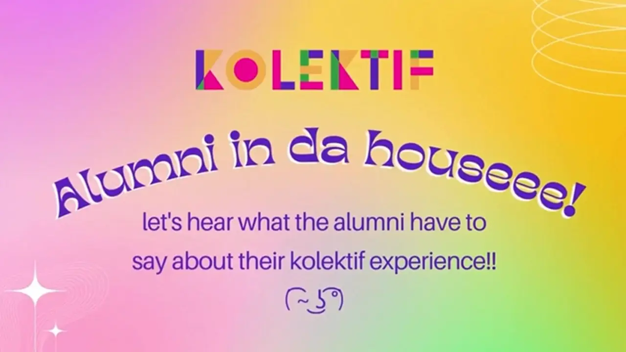 Alumni Reflections: Inside the Kolektif Experience