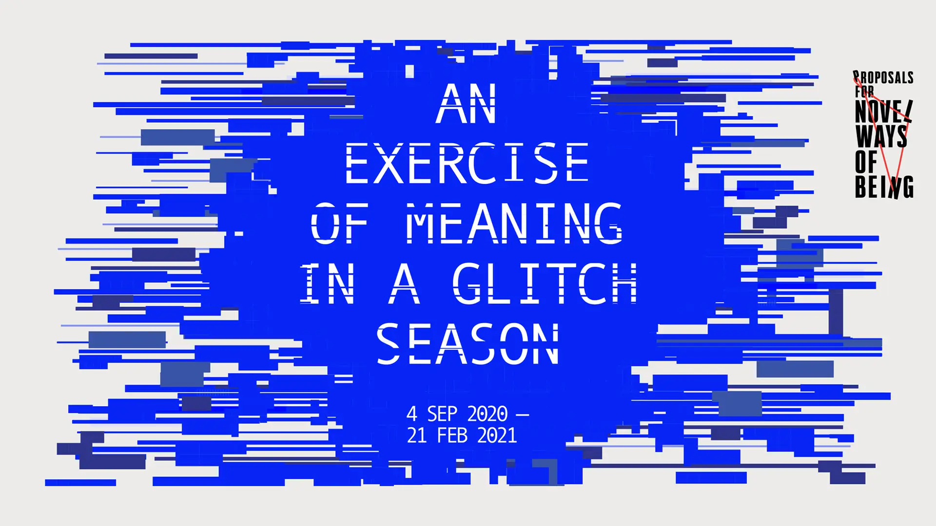 An Exercise of Meaning in a Glitch Season