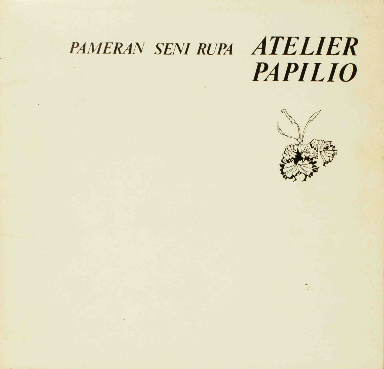 Pameran Seni Rupa : Atelier Papilio