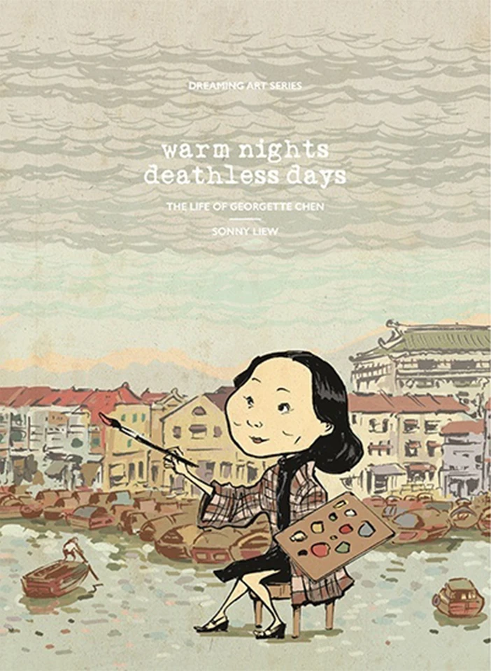 Warm Nights, Deathless Days: The Life of Georgette Chen