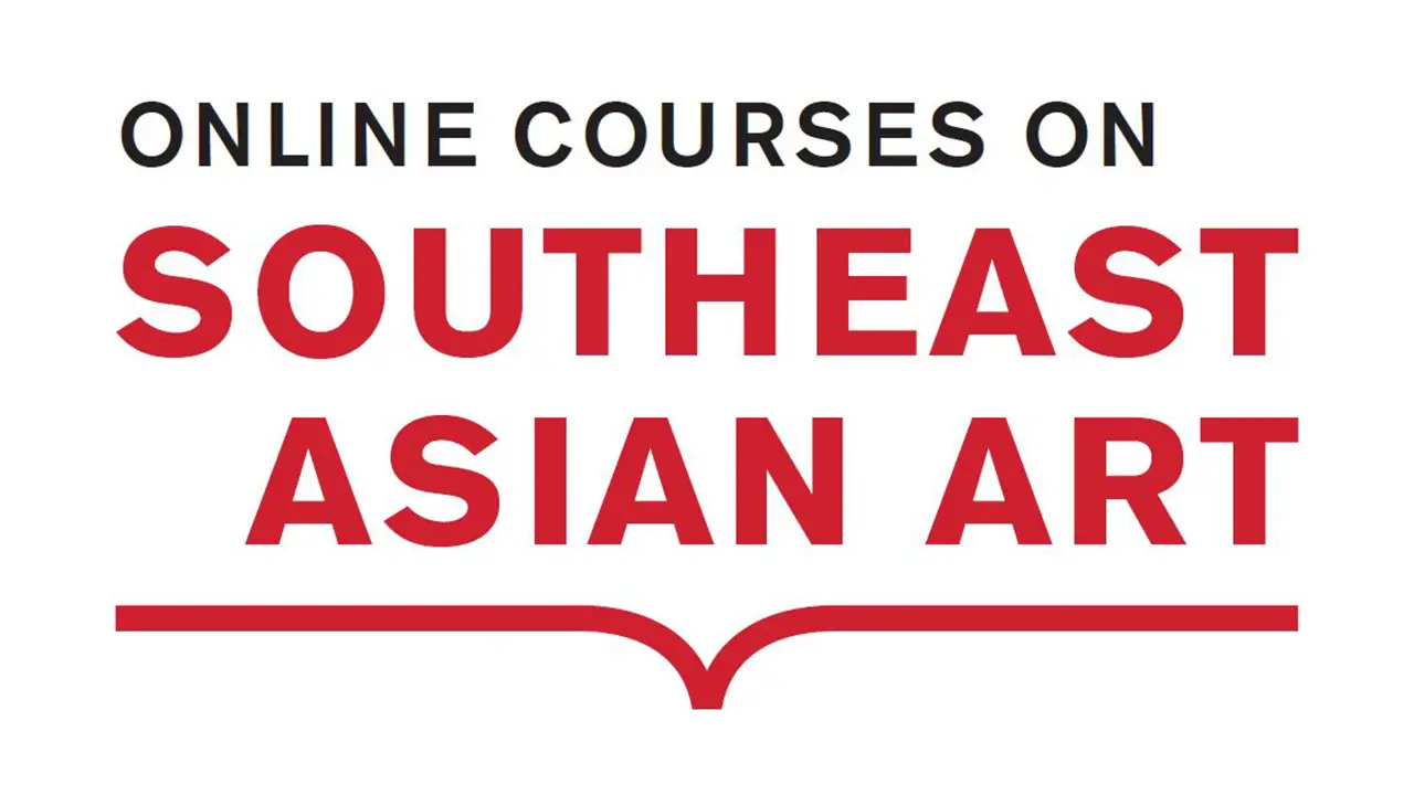 Online courses on Southeast Asian art